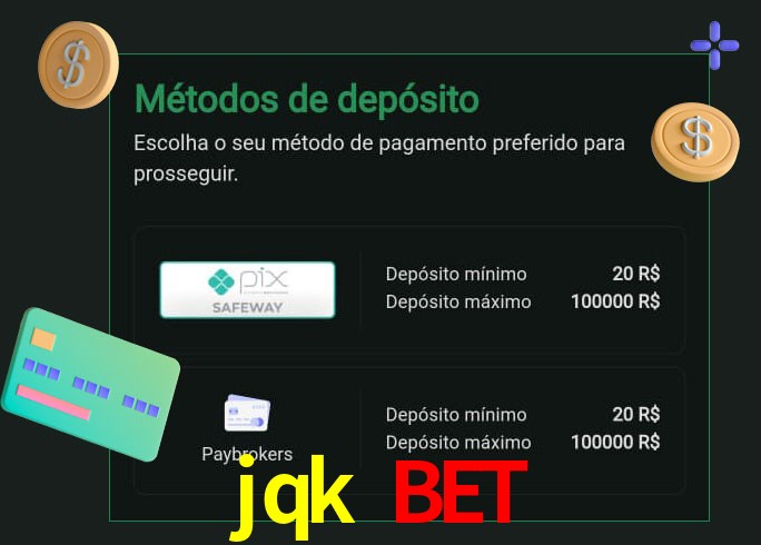 O cassino jqk bet oferece uma grande variedade de métodos de pagamento