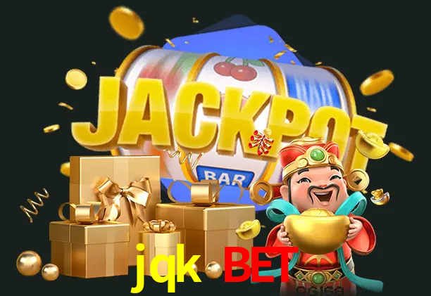 jqk bet bet
